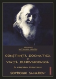 Constiinta dogmatica si viata duhovniceasca in gandirea Parintelui Sofronie Saharov