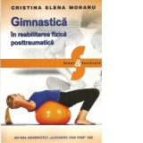 Gimnastica in reabilitarea fizica posttraumatica