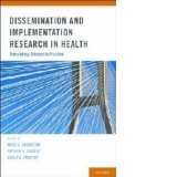 Dissemination and Implementation Research in Health