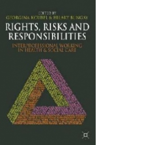 Rights, Risks and Responsibilities