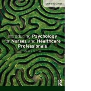 Introducing Psychology for Nurses and Healthcare Professiona