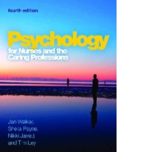 Psychology for Nurses and the Caring Professions