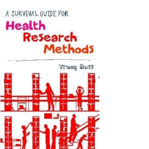 Survival Guide for Health Research Methods