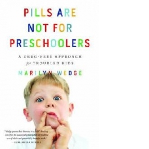 Pills are Not for Preschoolers