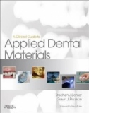 Clinical Guide to Applied Dental Materials