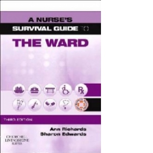 Nurse's Survival Guide to the Ward