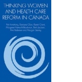 Thinking Women and Health Care Reform in Canada