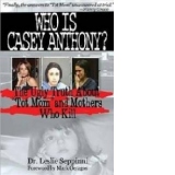 Who is Casey Anthony?