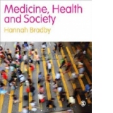 Medicine, Health and Society