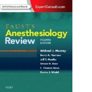 Faust's Anesthesiology Review