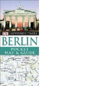 DK Eyewitness Pocket Map and Guide: Berlin