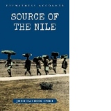 Eyewitness Accounts the Source of the Nile