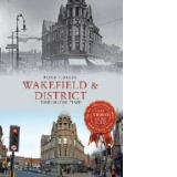 Wakefield & District Through Time