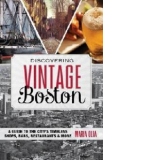 Discovering Vintage Boston