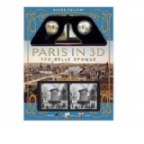 Paris in 3D in the Belle Epoque (1880-1914)