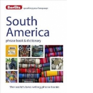 Berlitz Language: South America Phrase Book & Dictionary