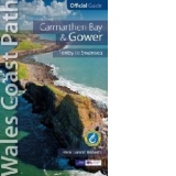 Carmarthen Bay & Gower: Wales Coast Path Official Guide