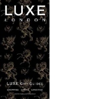 London Luxe City Guide