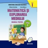 Matematica si explorarea mediului. Manual pentru clasa I, partea I + partea a II-a (contine editie digitala)
