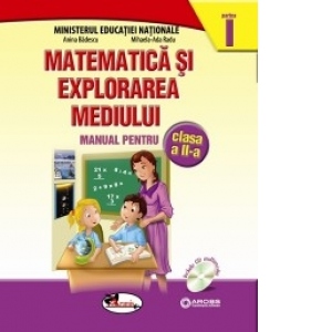 Matematica si explorarea mediului : Manual pentru clasa a II-a , partea I (contine editie digitala)
