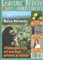 Leacuri si Retete Manastiresti nr. 4 / iunie-august 2015