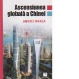 Ascensiunea globala a Chinei