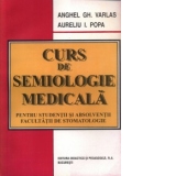 Curs de semiologie medicala pentru studentii si absolventii facultatii de stomatologie