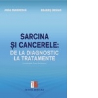 Sarcina si cancerele: de la diagnostic la tratamente