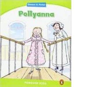 Penguin Kids 4 Pollyanna Reader
