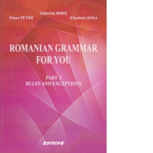 Romanian grammar for you (part I + part II)