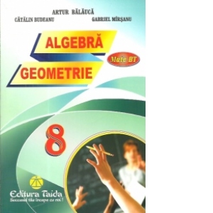 Algebra. Geometrie. Clasa a VIII-a