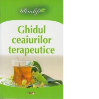Ghidul ceaiurilor terapeutice