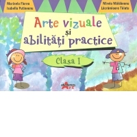 Arte vizuale si abilitati practice clasa I