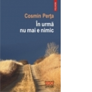 In urma nu mai e nimic