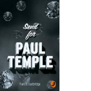 Send for Paul Temple