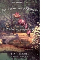 Alice's Adventures in Wonderland and Through the Looking-Gla