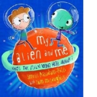 My Alien and Me