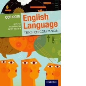 OCR GCSE English Language: Teacher Companion