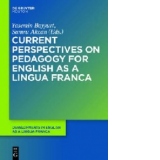 Current Perspectives on Pedagogy for English as a Lingua Fra