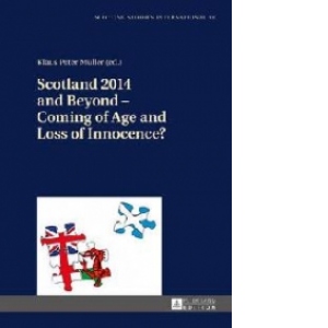 Scotland 2014 and Beyond - Coming of Age and Loss of Innocen
