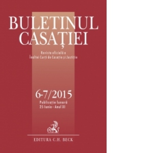 Buletinul Casatiei nr. 6-7/2015