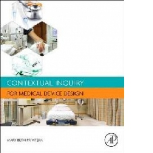 Contextual Inquiry for Medical Device Design