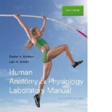Human Anatomy & Physiology Laboratory Manual, Main Version P