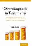 Overdiagnosis in Psychiatry