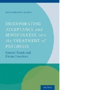 Incorporating Acceptance and Mindfulness into the Treatment