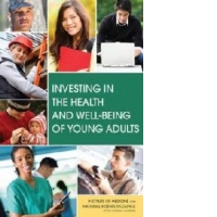 Investing in the Health and Well-Being of Young Adults