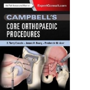 Campbell's Core Orthopaedic Procedures