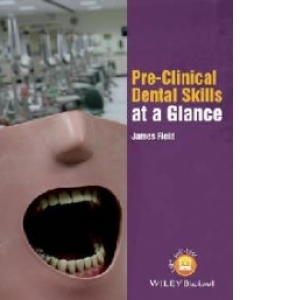 Pre-Clinical Dental Skills at a Glance