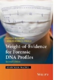 Weight of Evidence for Forensic DNA Profiles