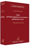 Legea privind organizarea si exercitarea profesiei de avocat. Comentariu pe articole